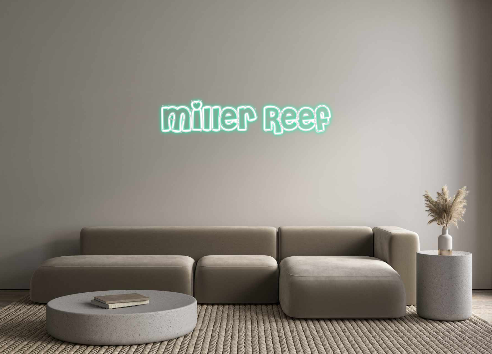 Custom Neon: Miller Reef - Custom Cool Neon™