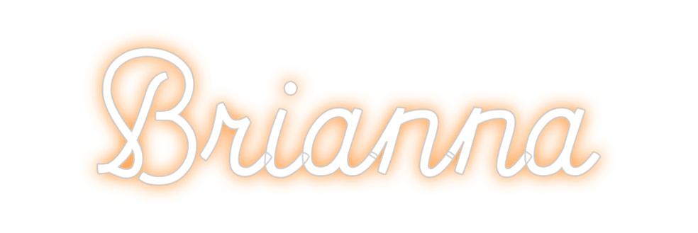 Custom Neon: Brianna - Custom Cool Neon™
