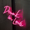 Drunk In Love Neon Sign - Custom Cool Neon™